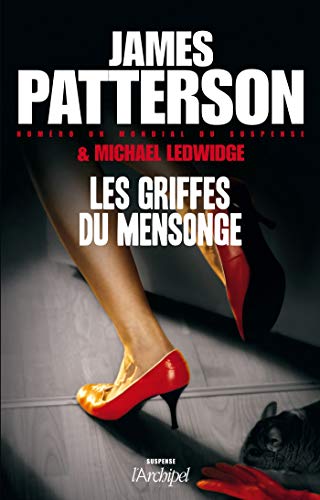Les Griffes du Mensonge by James Patterson, ISBN 9782809810028