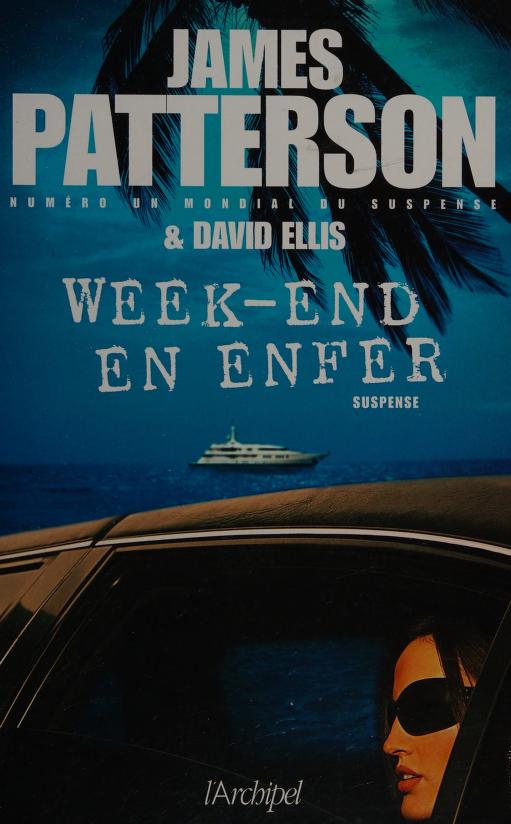 Week-End En Enfer by James Patterson, ISBN 9782809815481