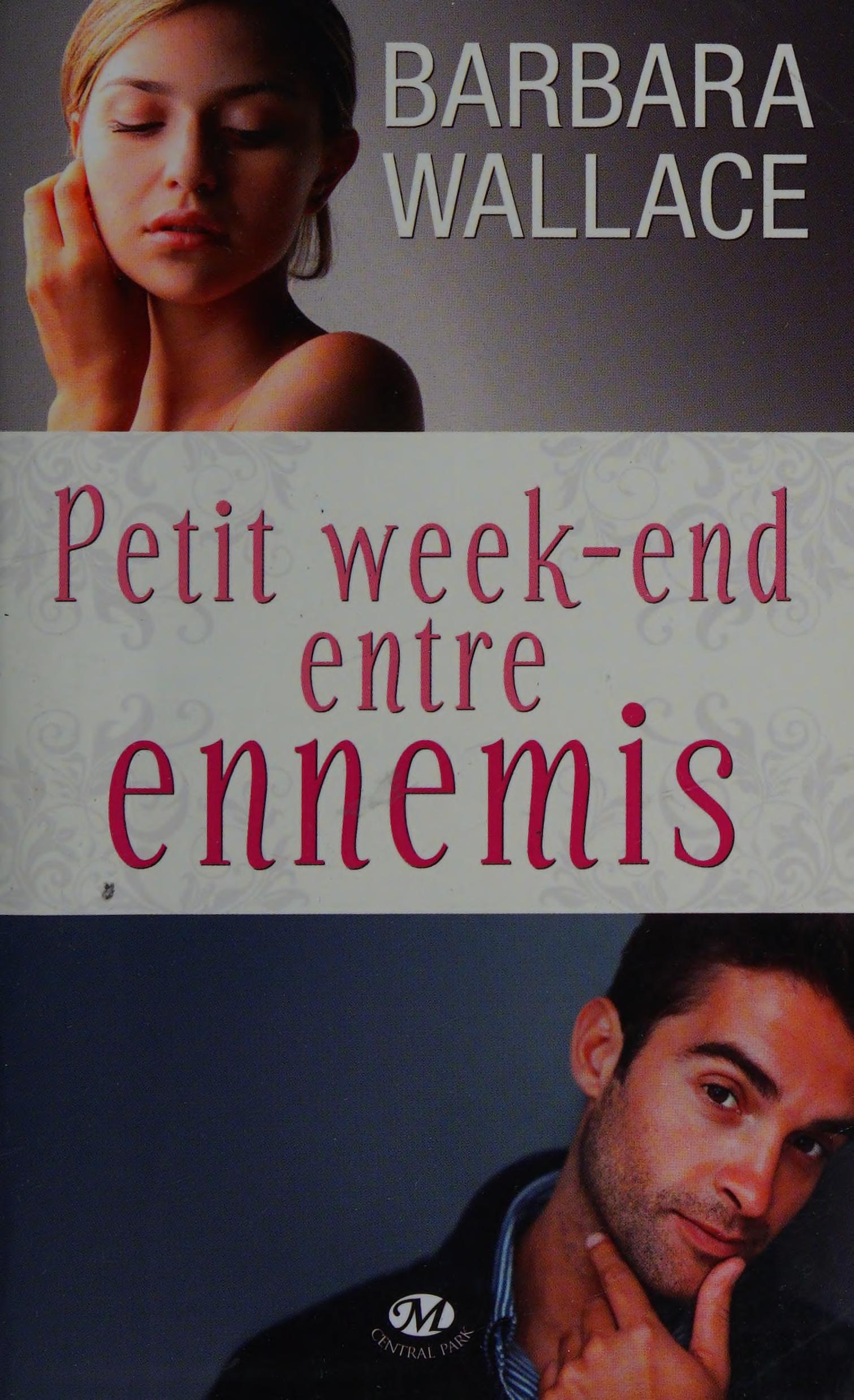 Petit Week-End Entre Ennemis