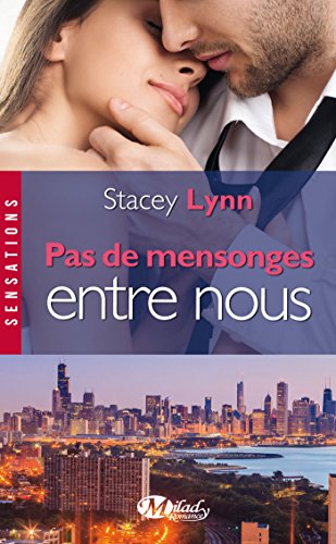 Pas de mensonges entre nous SENSATIONS French Edition