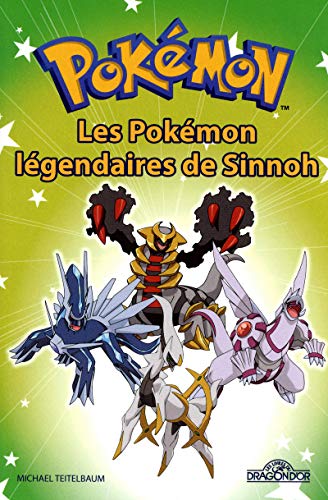 Pokémon - les Pokémon Légendaires de Sinnoh
