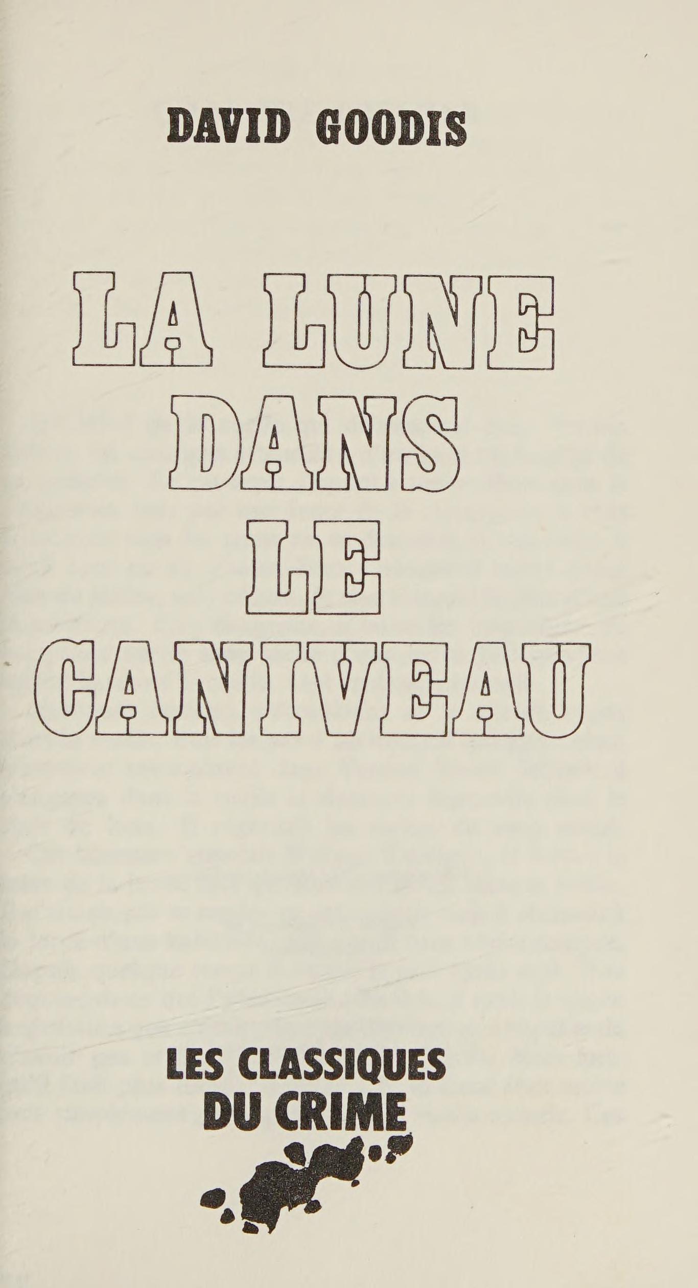 La Lune dans le caniveau