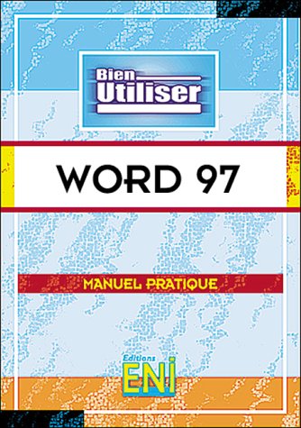 Microsoft Word 97, Collection Bien Utiliser, En Français