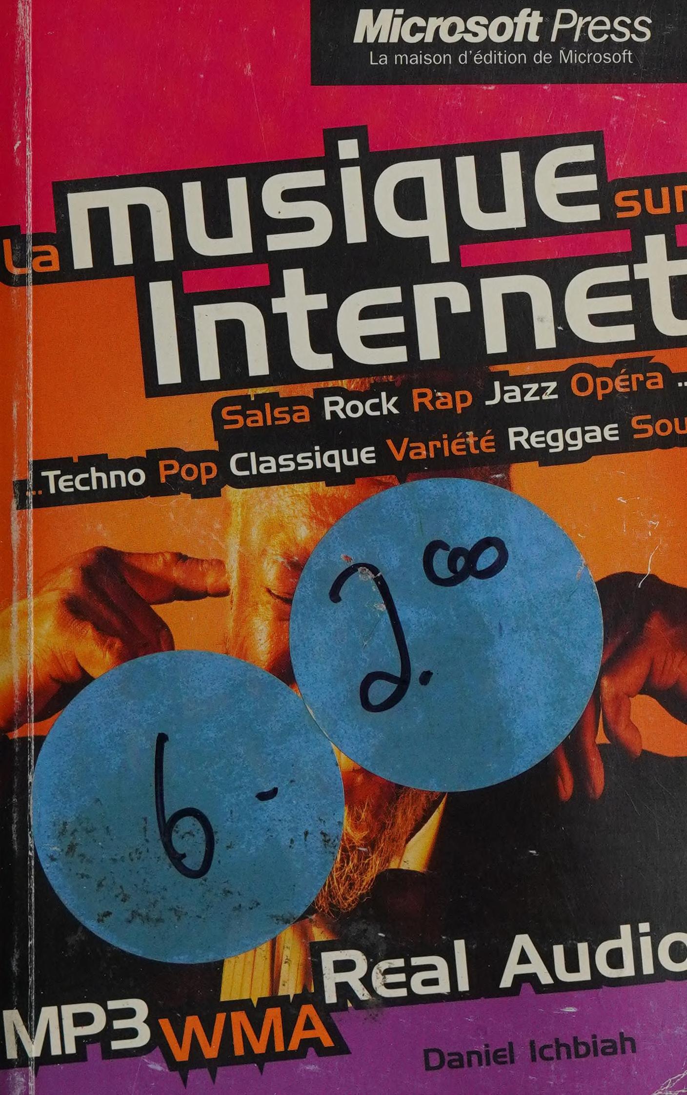 La Musique Sur Internet (Ancien Prix Ã©Diteur : 9,50 Â - Ã©Conomisez 37 %)