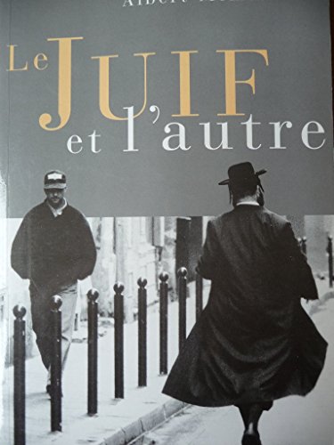 Le Juif Et L'Autre