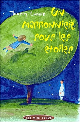 Le Marronnier sous les etoiles