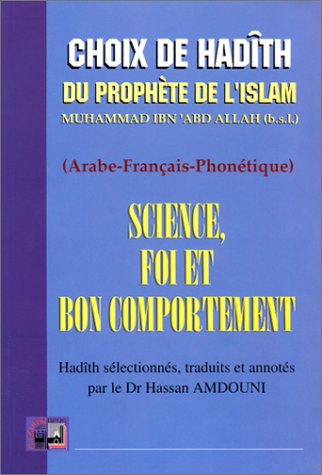 Science, Foi Et Bon Comportement