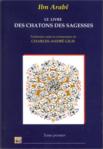 Le Livre des Chatons des Sagesses, Tome Premier