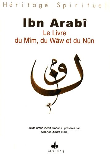 Le Livre du Mîm, du Wâw Et du Nûn