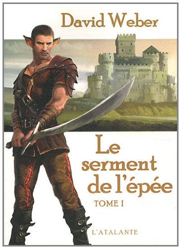 Le Serment de L'Épée, Tome 1