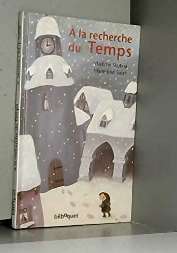 A la recherche du temps