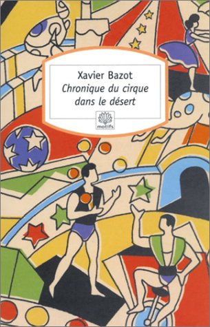 Chronique Du Cirque Dans Le Désert