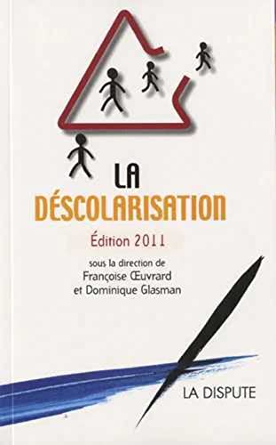 La descolarisation