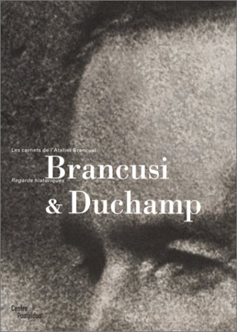 Brancusi & Duchamp