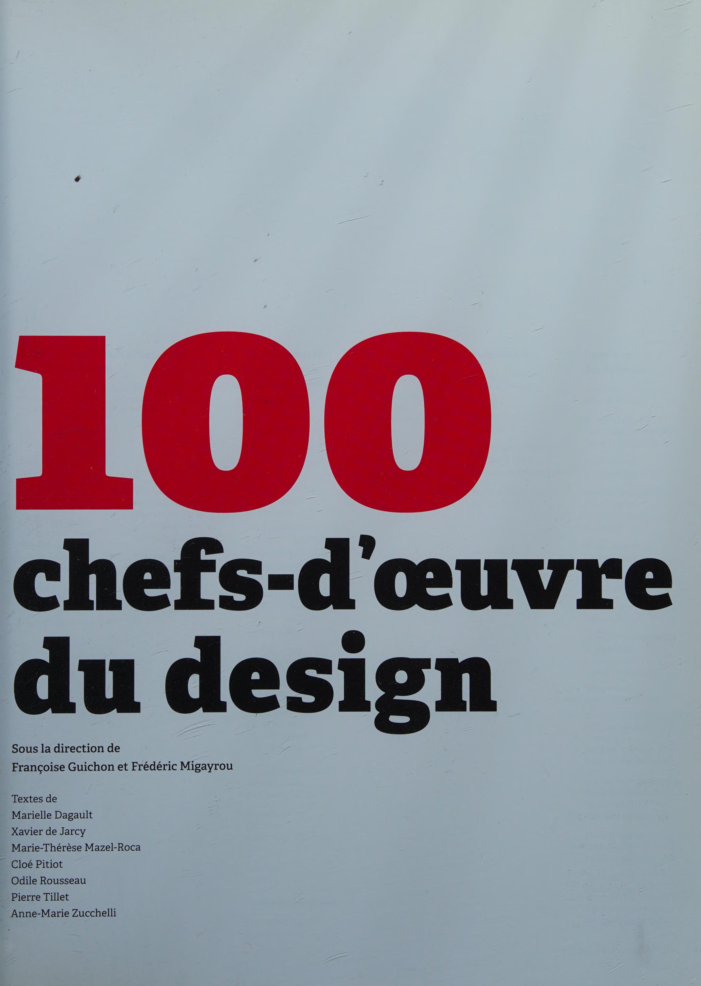 100 Chefs-D'Oeuvre Du Design
