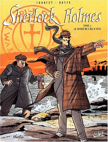 Sherlock Holmes T04: Le Secret De L'Île D'Uffa