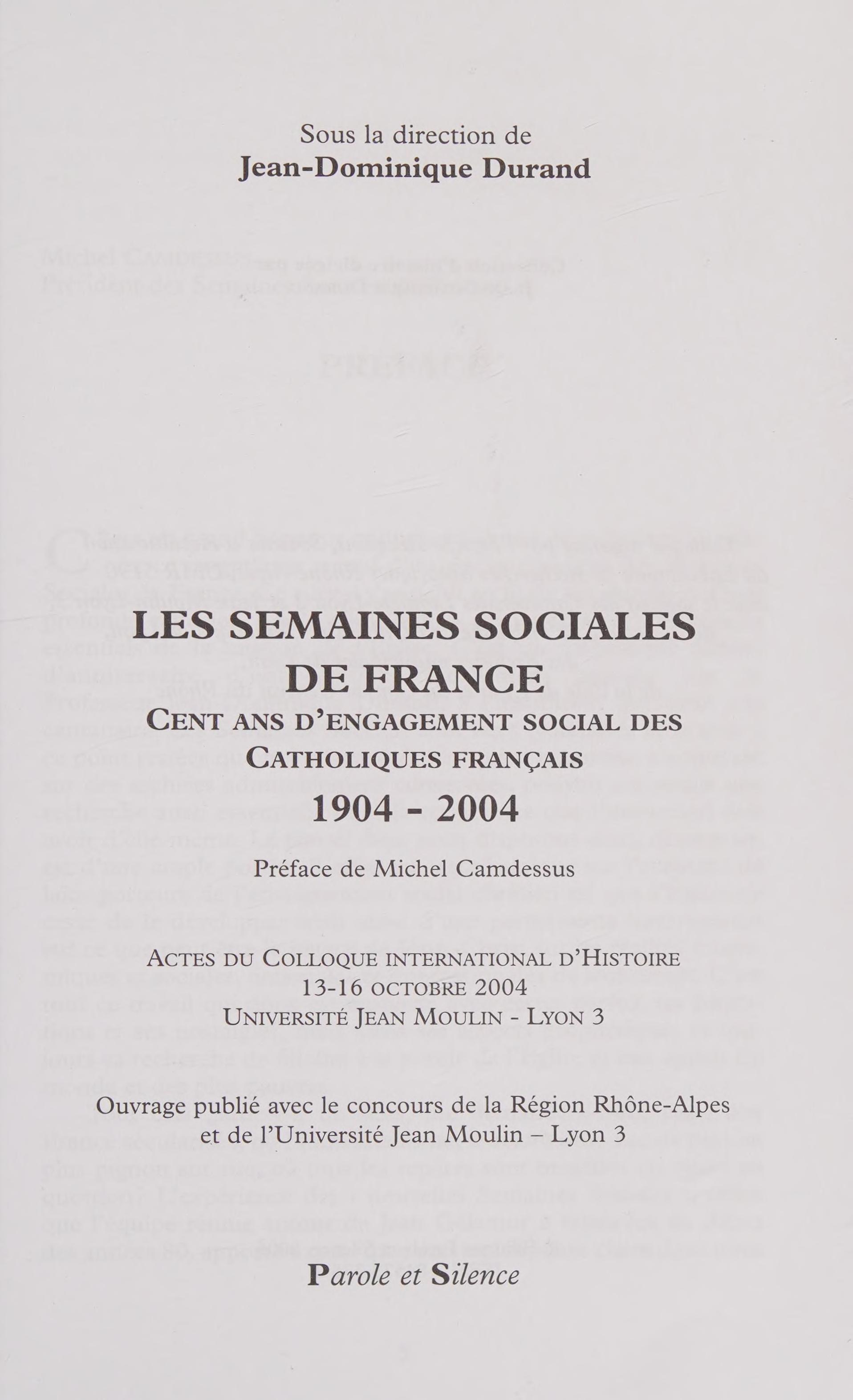 Les Semaines Sociales de France, 1904-2004