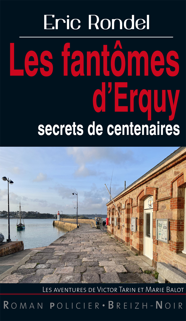 Les Fantômes D’Erquy - Secrets de Centenaires