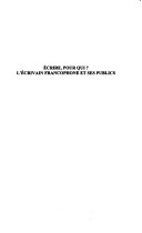 Ecrire, Pour Qui: L'Écrivain Francophone Et Ses Publics