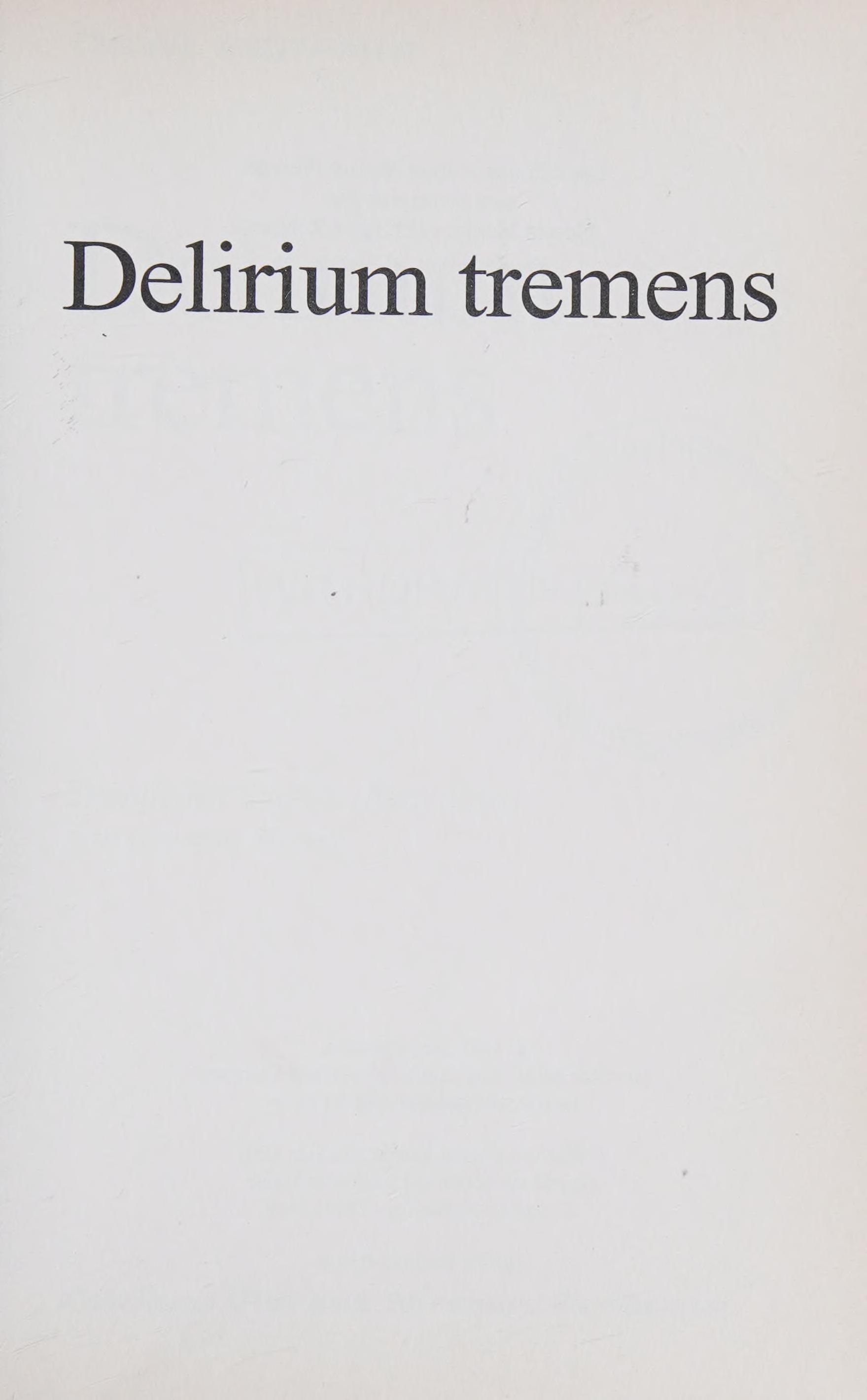 Delirium Tremens