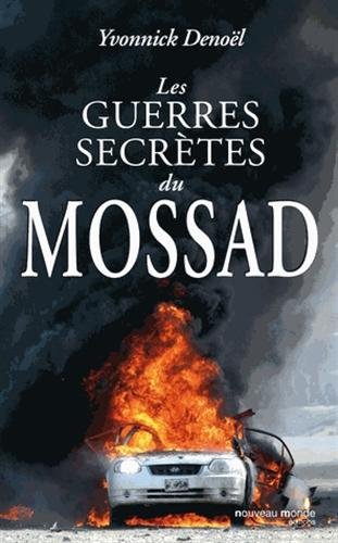 Les guerres secretes du Mossad