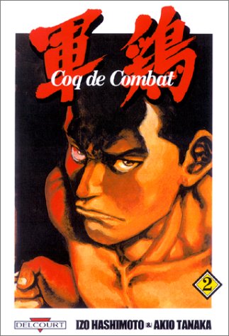 Coq de Combat, Tome 2