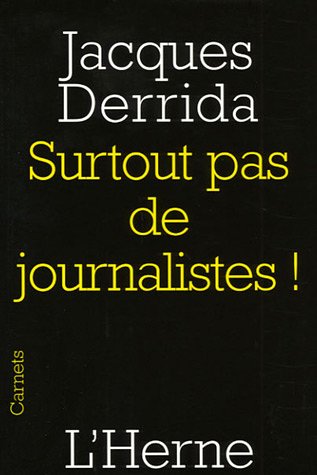 Surtout Pas de Journalistes !