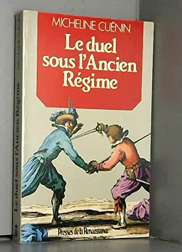 Le duel sous l'Ancien Regime