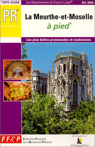 La Meurthe-Et-Moselle À Pied