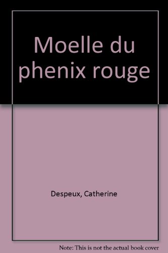 La Moelle Du Phénix Rouge: Santé Et Longue Vie Dans La Chine Du Xvie Siècle