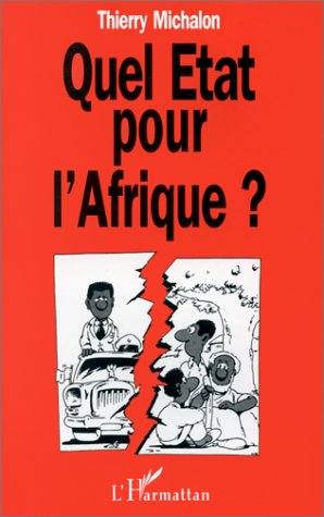 Quel Etat Pour L'Afrique?
