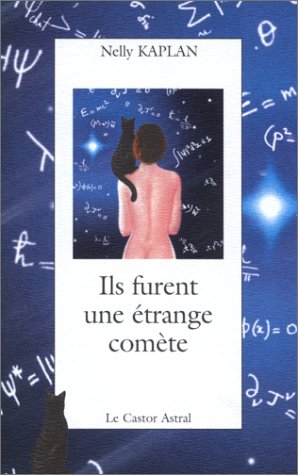 Ils furent une etrange comete