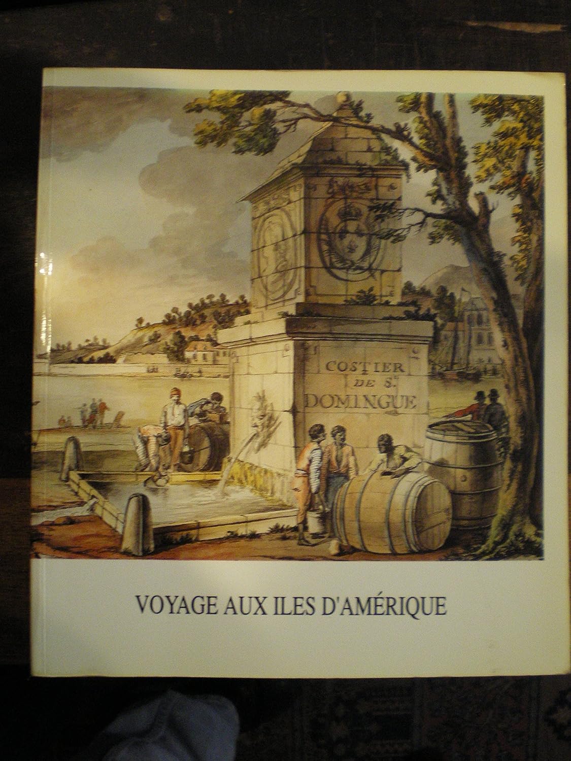 Voyage Aux Îles D'Amérique: Archives Nationales, Hôtel De Rohan, Avril-Juillet 1992 : Exposition