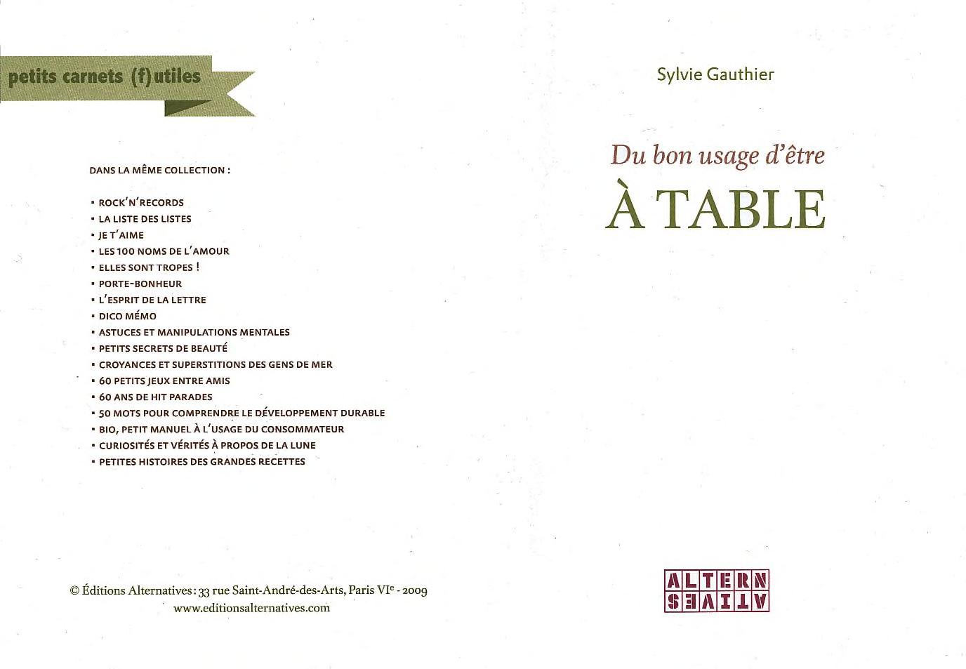 DU BON USAGE D'ETRE A TABLE (PETITS CARNETS (F)UTILES)