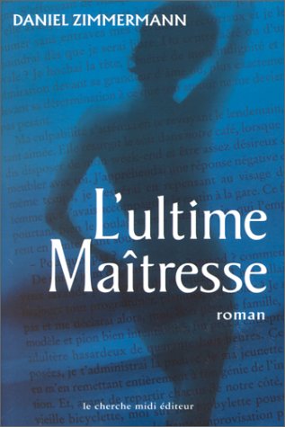 L'Ultime Maitresse
