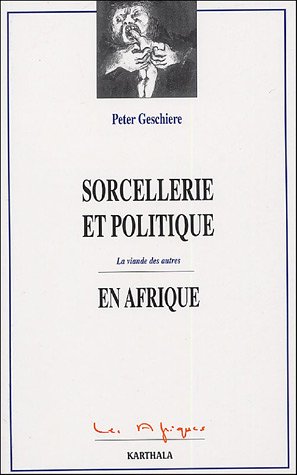 Sorcellerie et politique en Afrique