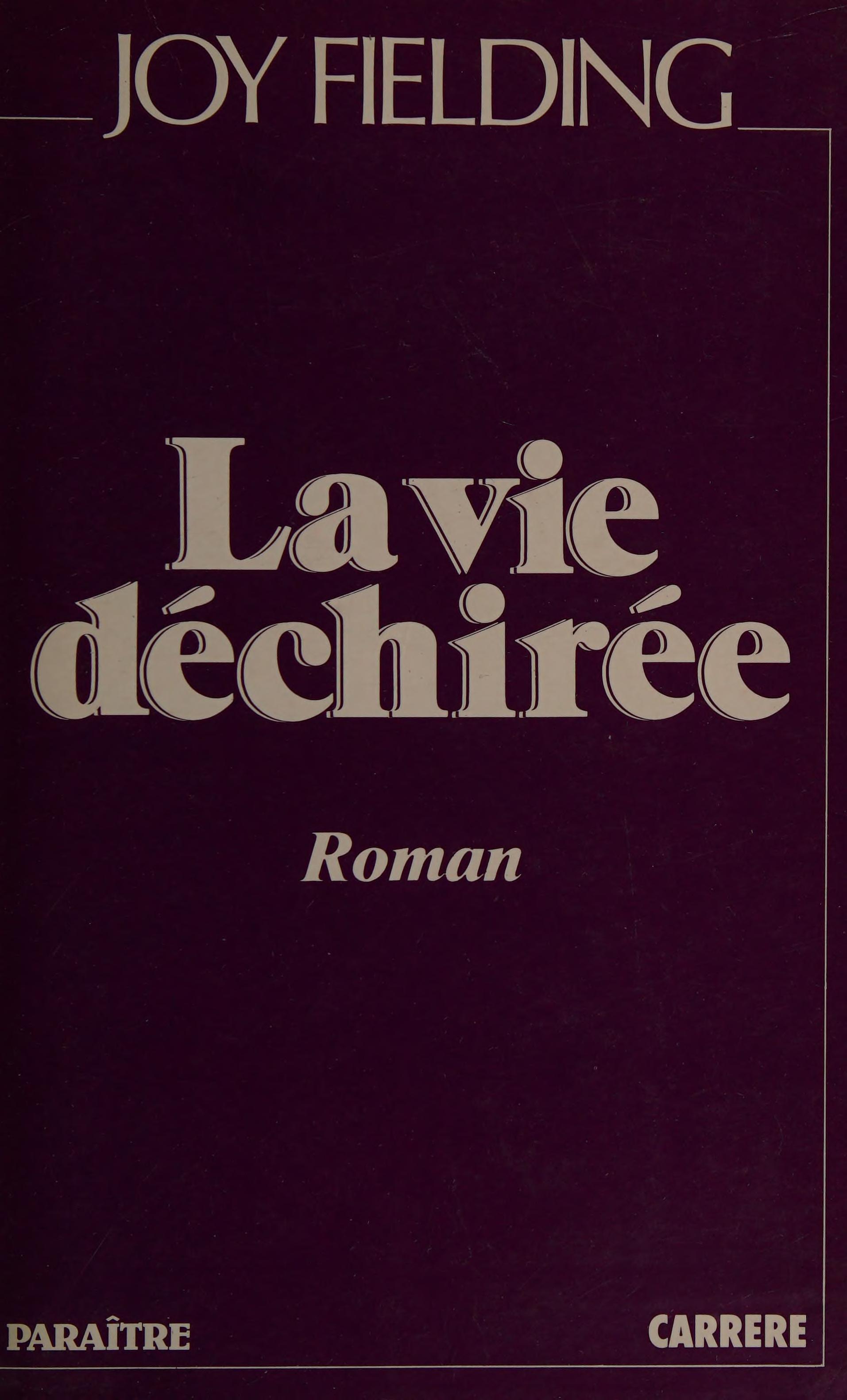 La Vie Déchirée