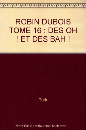 Des Oh Et des Bah