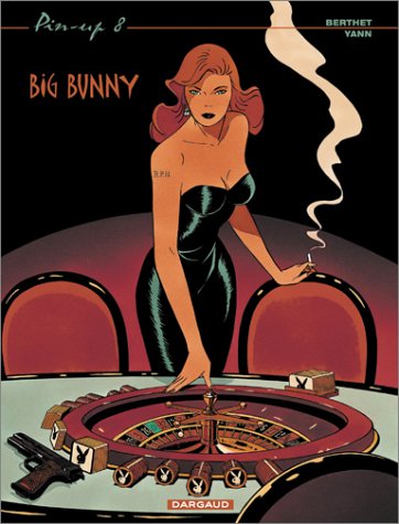 Pin-up - Tome 8 - Big Bunny