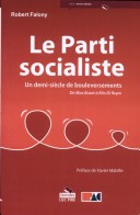 Le Parti Socialiste: Un Demi-Siecle De Bouleversements