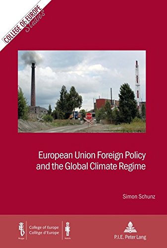 European Union Foreign Policy. And The Global Climate Regime