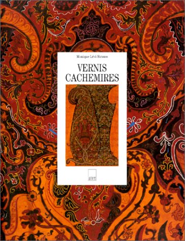 Vernis Cachemires: Projets Gouachés Conservés Au Musée Du Vieux Nîmes (Textures) (French Edition)