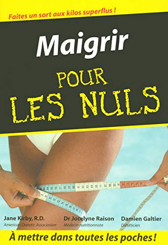 Maigrir pour les nuls French Edition