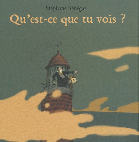 Qu Est Ce Que Tu Vois