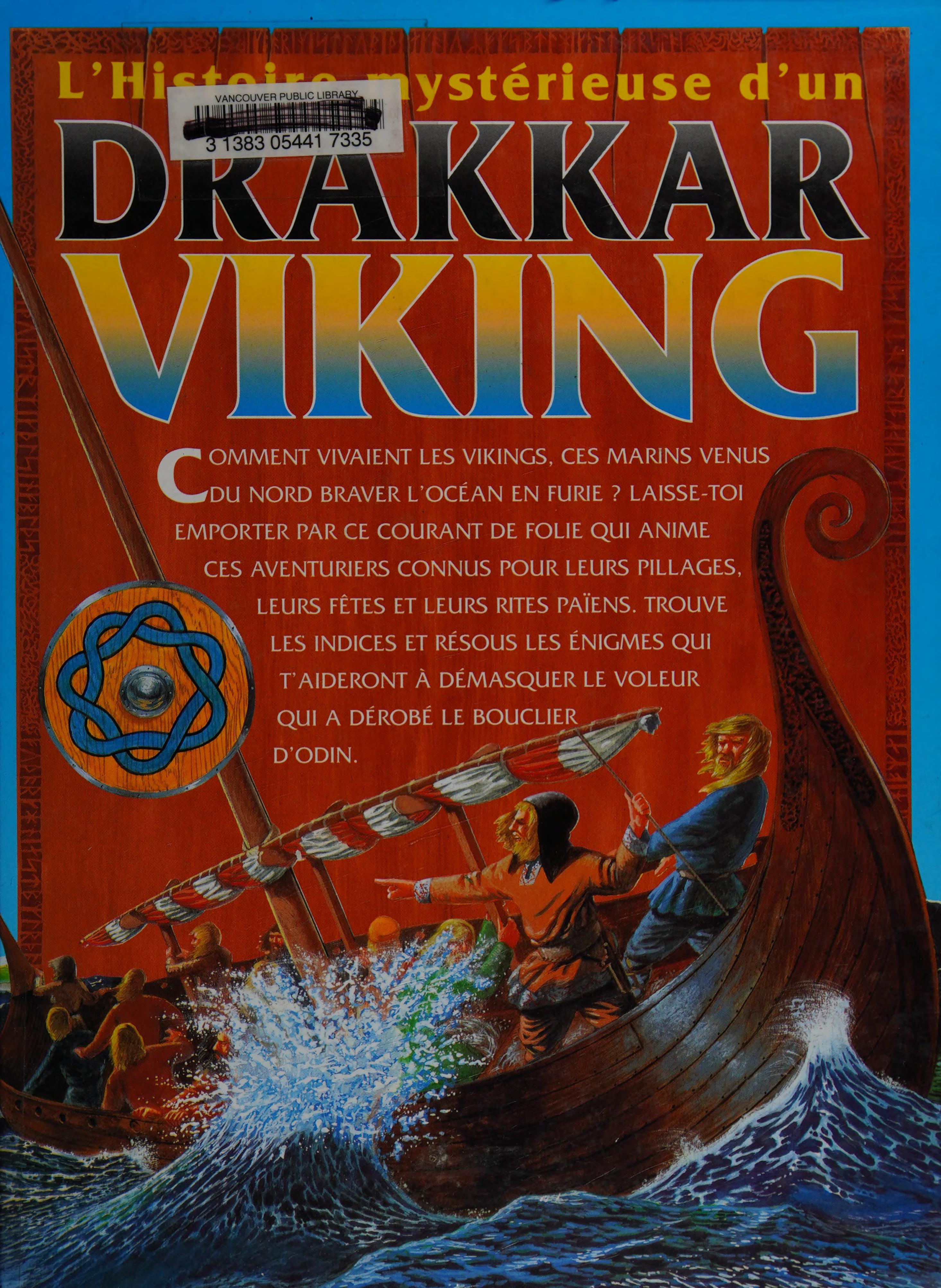 Histoire Mystérieuse / Le Drakkar Viking