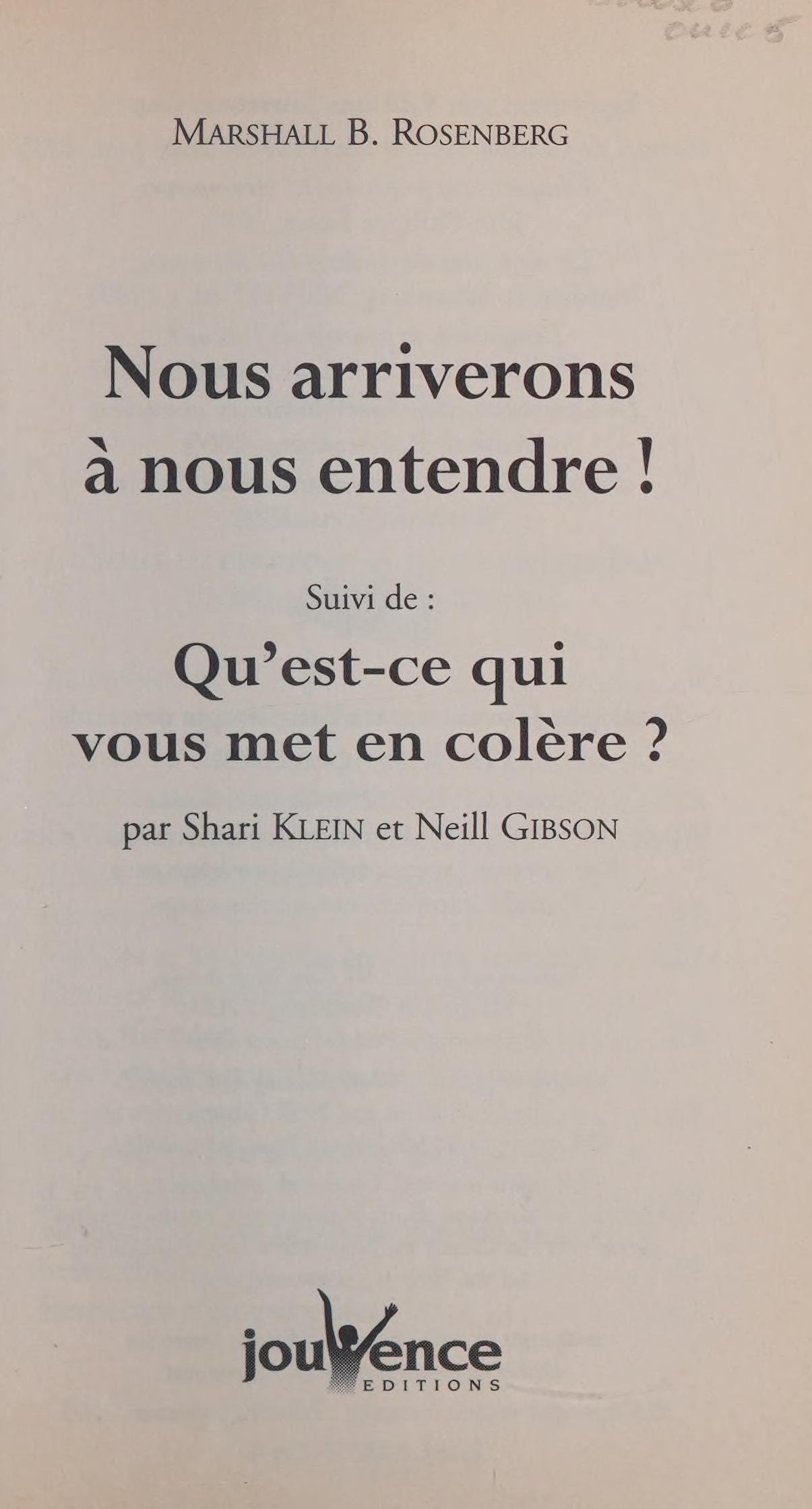 Nous arriverons a nous entendre qu est ce qui vous met en colere