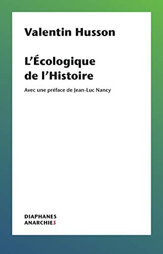 L’Écologique de L’Histoire
