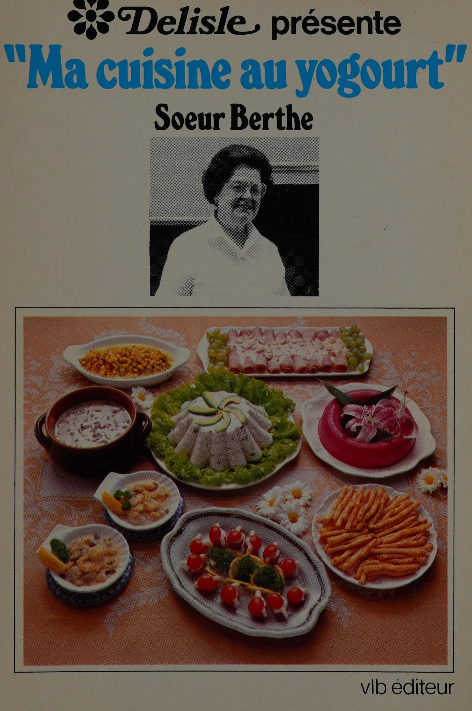 Delisle Présente Ma Cuisine Au Yogourt