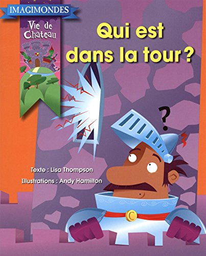 Qui Est Dans la Tour?