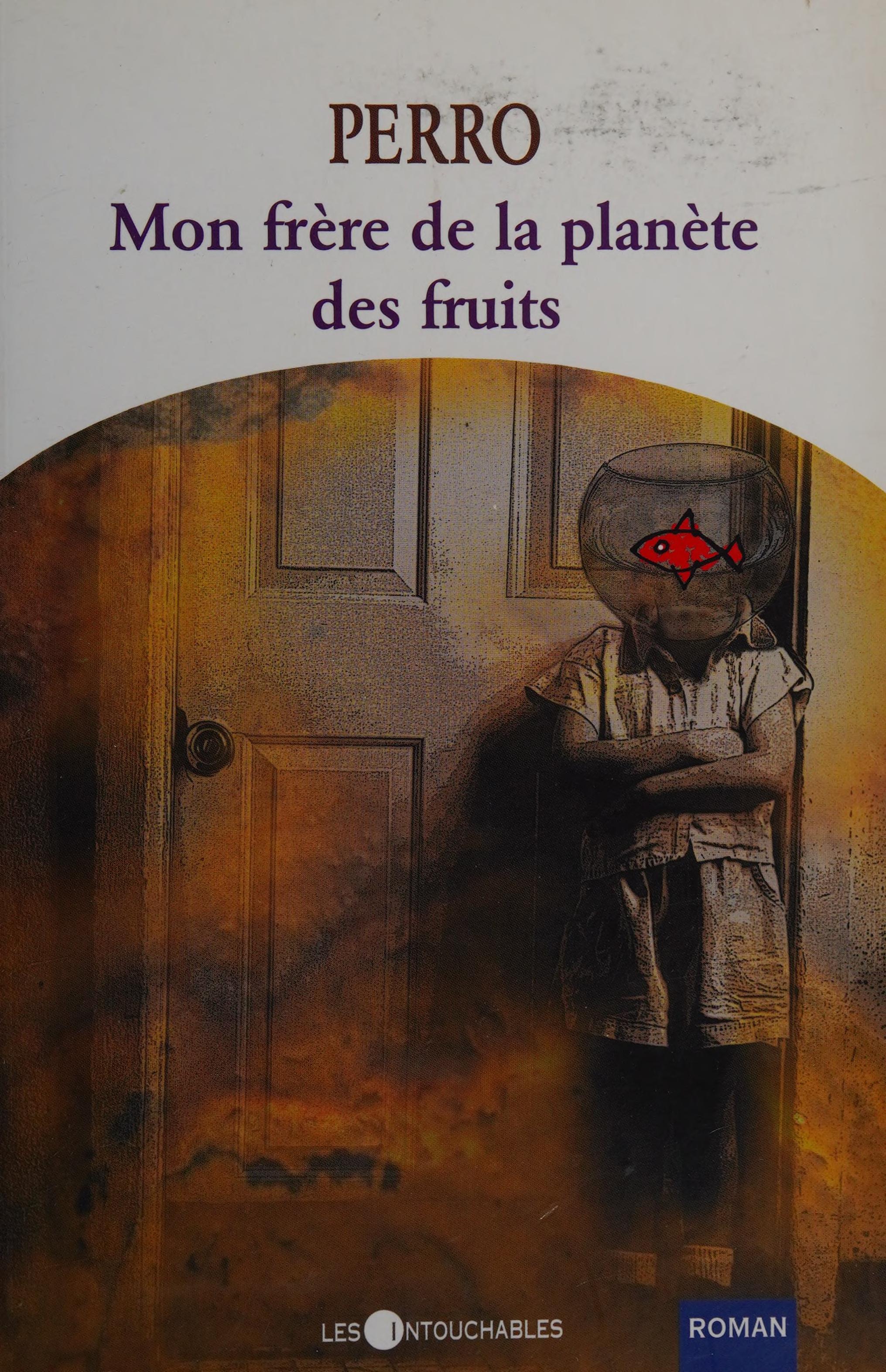 Mon Frère de la Planète des Fruits by Perro